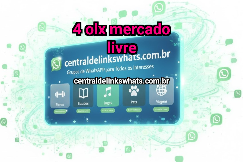 4 OLX MERCADO LIVRE
