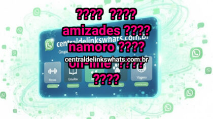 Grupo WhatsApp: ????  ????  AMIZADES ???? NAMORO ???? ON-LINE  ????  ???? - Clique para entrar