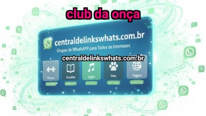 Grupo WhatsApp: Club da onça - Clique para entrar