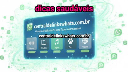 Grupo WhatsApp: Dicas saudÁveis - Clique para entrar