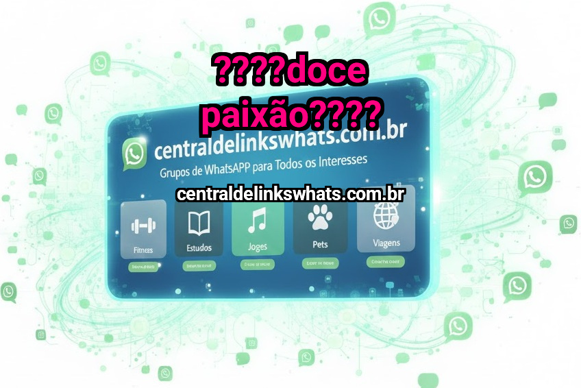 ????Doce Paixão????