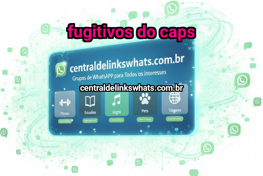 Fugitivos do caps