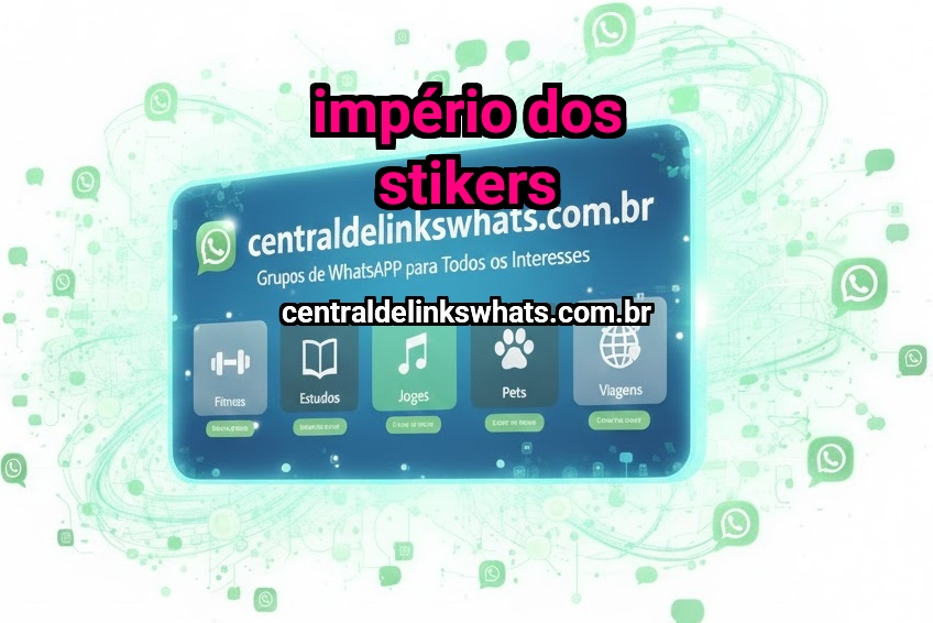IMPÉRIO DOS STIKERS
