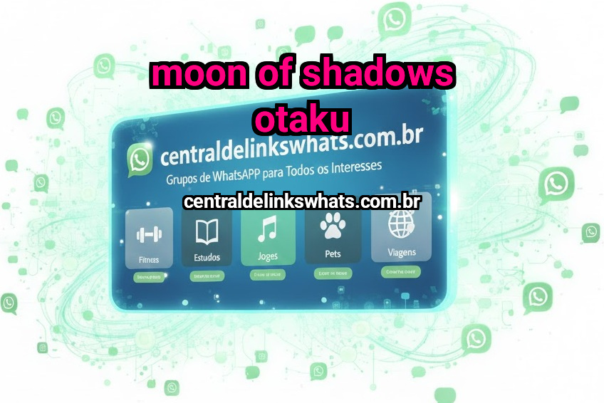 Moon of Shadows Otaku