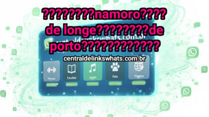 Grupo WhatsApp: ????????NAMORO????DE LONGE????????DE PORTO???????????? - Clique para entrar