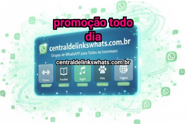 PROMOÇÃO TODO DIA - Grupo WhatsApp