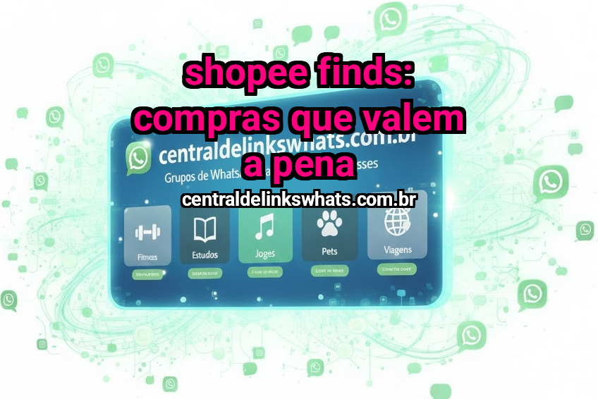 Shopee finds: Compras que valem a pena