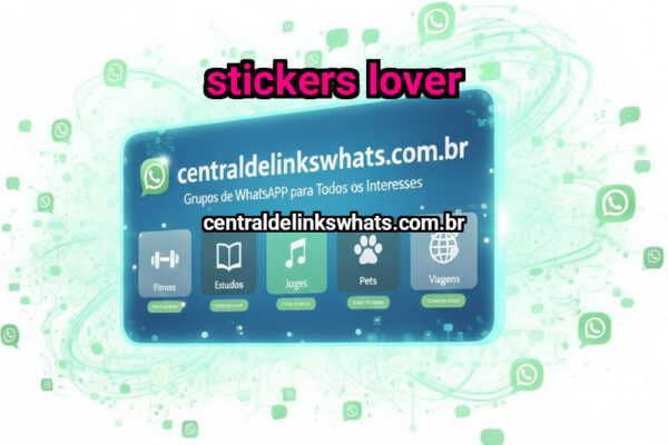 STICKERS LOVER - Grupo WhatsApp