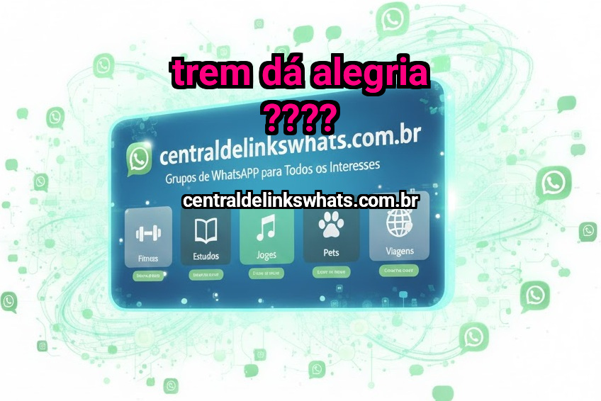 Trem dá alegria ????