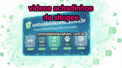 Group thumbnail Videos Achadinhos da Shopee
