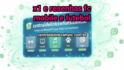 Grupo WhatsApp: X1 e Resenhas FC Mobile e Futebol - Clique para entrar