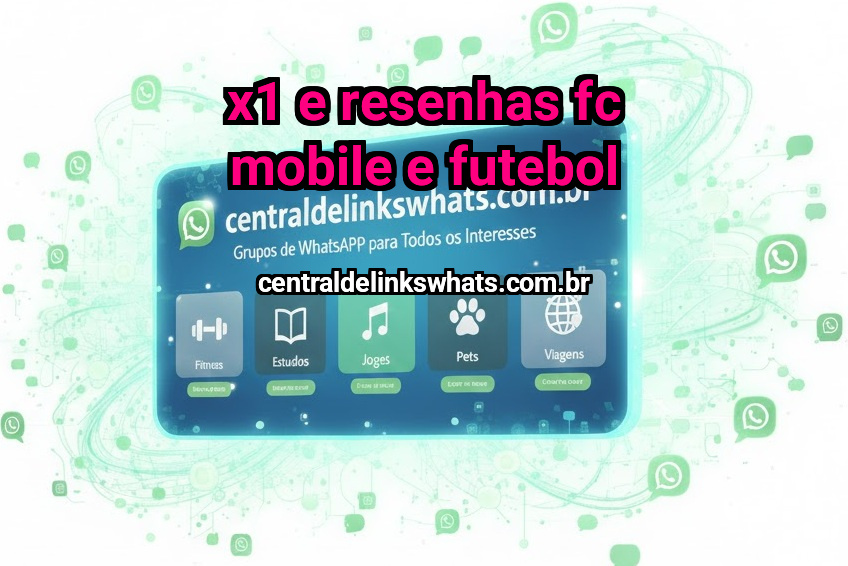 X1 e Resenhas FC Mobile e Futebol