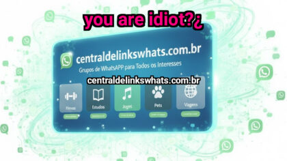 Grupo WhatsApp: YoU aRe IdiOt?¿ - Clique para entrar