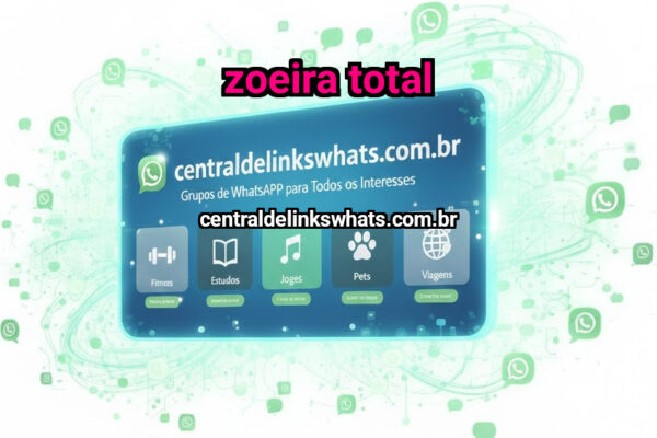 Zoeira Total - Grupo WhatsApp