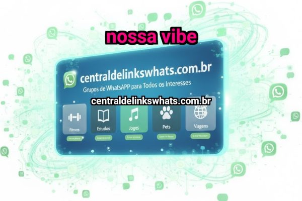Nossa Vibe - Grupo WhatsApp