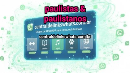 Grupo WhatsApp: PAULISTAS & PAULISTANOS - Clique para entrar