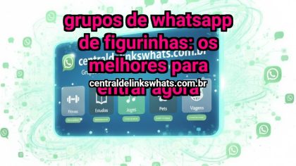 Grupo WhatsApp: Grupos de WhatsApp de figurinhas: os melhores para entrar agora - Clique para entrar