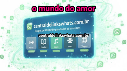 Grupo WhatsApp: O MUNDO DO AMOR - Clique para entrar